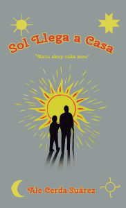 Title: Sol Llega a Casa: 