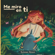 Title: Me miro en ti, Author: Susana Henao