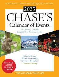 Title: Chase's Calendar of Events 2025: The Ultimate Go-to Guide for Special Days, Weeks and Months, Author: Editors of Chase's