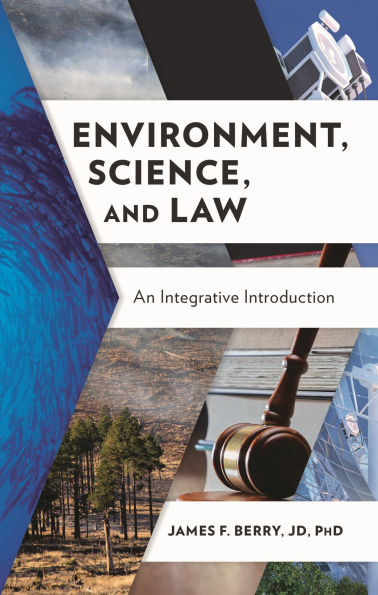 Environment, Science, and Law: An Integrative Introduction