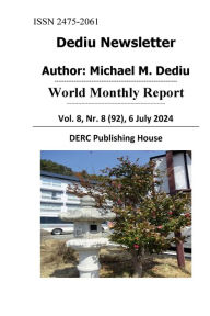 Title: Dediu Newsletter Vol. 8, N. 8 (92), 6 July 2024: World Monthly Report, Author: Michael M. Dediu