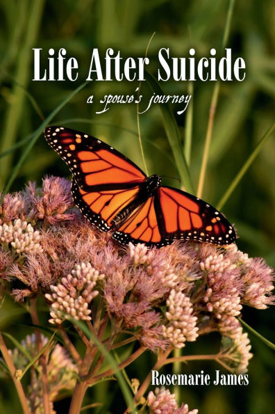Life After Suicide: A spouse's journey