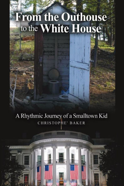 From the Outhouse to White House: a Rhythmic Journey of Smalltown Kid