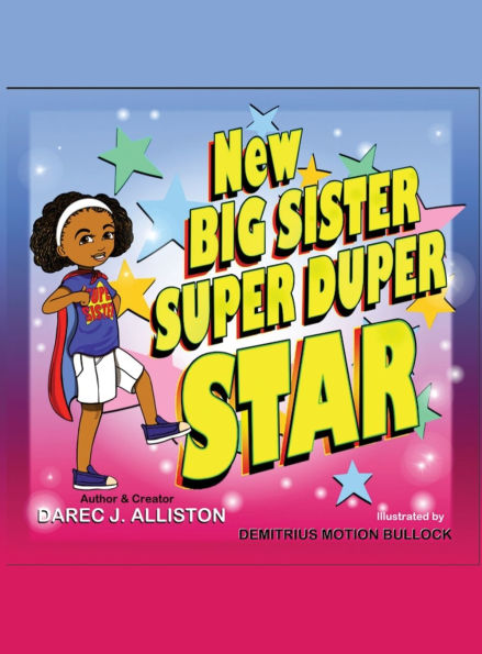 New Big Sister Super Duper Star