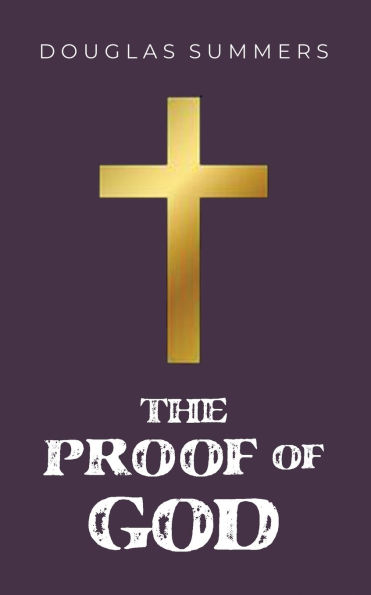 The Proof of God