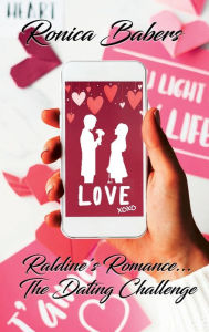 Title: Raldine's Romance: The Dating Challenge, Author: Ronica Babers
