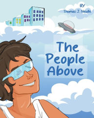 Title: The People Above, Author: Thomas J. Neville
