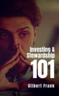 Investing and Stewardship 101