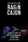 Operation Ragin Cajun