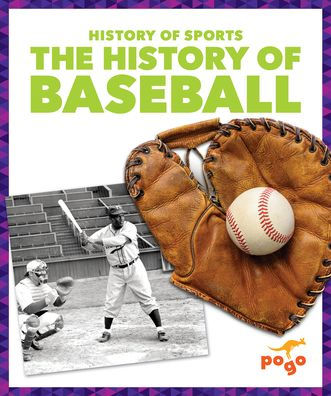 The History of Baseball