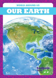 Title: Our Earth, Author: Tessa Kenan