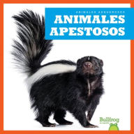 Title: Animales Apestosos (Stinky Animals), Author: Katie Chanez