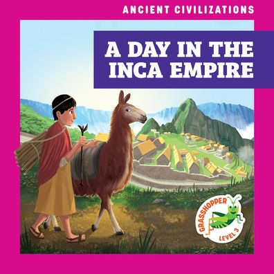 A Day the Inca Empire