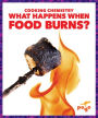 What Happens When Food Burns?