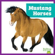 Title: Mustang Horses, Author: Rachel Grack