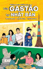 The Adventures of GastÃ¯Â¿Â½o in Japan: NhỮng CuỘc PhiÃ¯Â¿Â½u LƯu CỦa GastÃ¯Â¿Â½o TẠi NhẬt BẢn