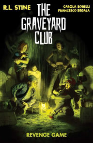 Title: Graveyard Club, The: Revenge Game, Author: R. L. Stine