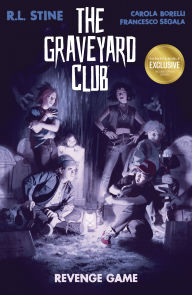 Title: The Graveyard Club: Revenge Game B&N, Author: R. L. Stine