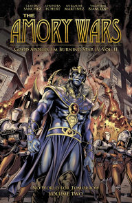 Download free google books online The Amory Wars: No World for Tomorrow Vol. 2 by Claudio Sanchez, Chondra Echert, Guillaume Martinez in English 