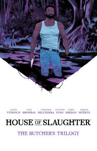 Title: House of Slaughter Book One Deluxe Edition, Author: Tate Brombal