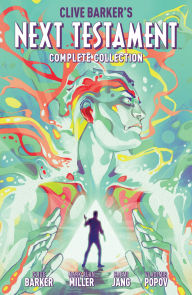 Title: Clive Barker's Next Testament Complete Collection, Author: Clive Barker