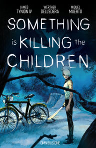Books download link Something is Killing the Children Omnibus Vol. 1 9798892155625 (English Edition) by James Tynion IV, Werther Dell'Edera