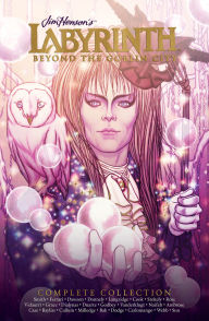 Title: Complete Labyrinth: Beyond the Goblin City, Author: Delilah S. Dawson