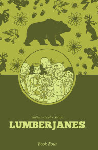 Title: Lumberjanes Book Four, Author: Shannon Watters