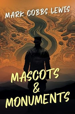 Mascots and Monuments