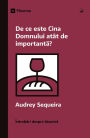 Why Is the Lord's Supper So Important? / De ce este Cina Domnului atât de importanta?