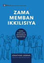 Church Membership / ZAMA MEMBAN IKKILISIYA (Hausa): How the World Knows Who Represents Jesus / Yadda Duniya Zata San Wanda Ke Wakitar Yesu