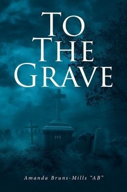To the Grave