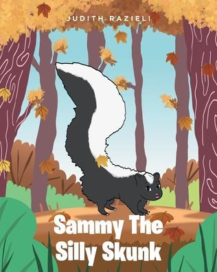 Sammy The Silly Skunk
