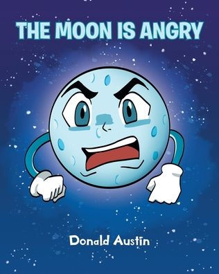 The Moon is Angry