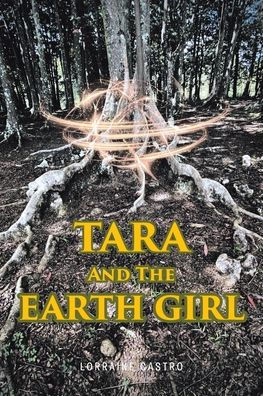 Tara and the Earth Girl