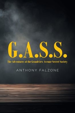 G.A.S.S.: the Adventures of Grandview Avenue Secret Society