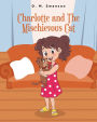 Charlotte and the Mischievous Cat