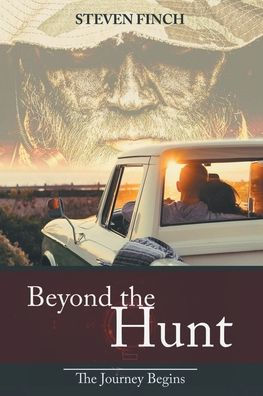 Beyond the Hunt: The Journey Begins