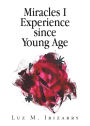 Miracles I Experience since Young Age