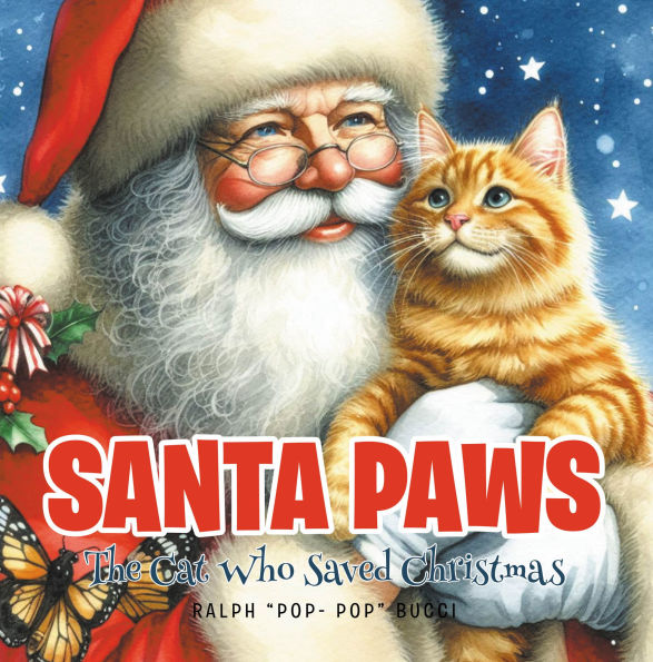 Santa Paws: The Cat Who Saved Christmas