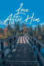 Love After Him