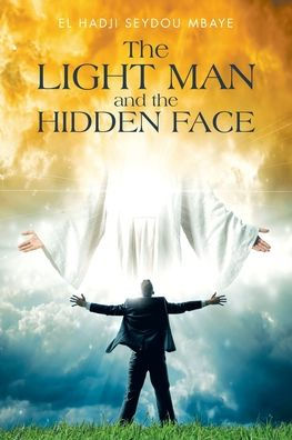 the Light Man and Hidden Face