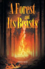 A Forest and Its Beasts