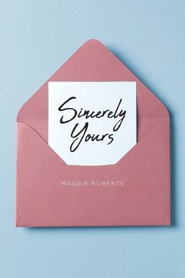 Sincerely Yours