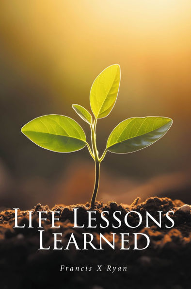 Life Lessons Learned