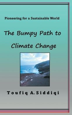 The Bumpy Path to Climate Change: Pioneering for a Sustainable World