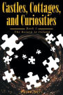 Castles, Cottages, and Curiosities: Book 1: The Return to Ireland