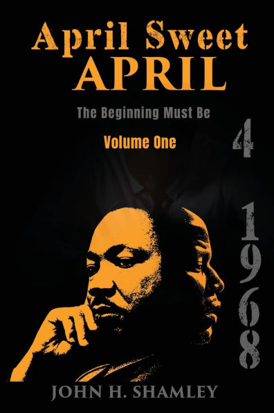 April Sweet - Volume One: The Beginning Must Be