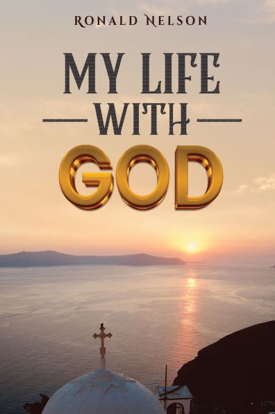 My Life With God