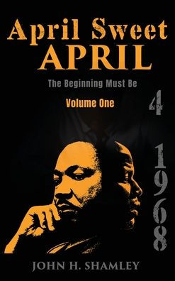 April Sweet - Volume One: The Beginning Must Be